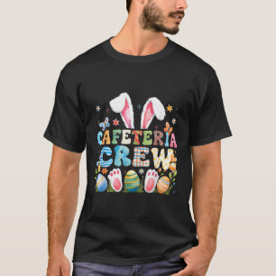 Cute Bunny Lunch Lady Cafeteria Crew Happy Easter T-Shirt