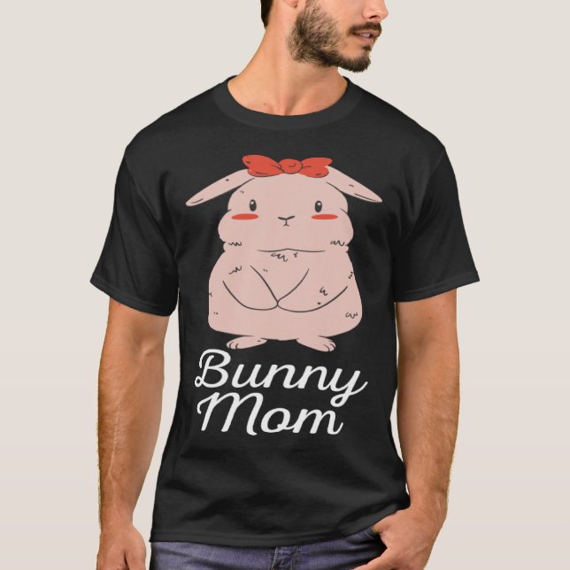 Cute Bunny Mom T-Shirt (Front)