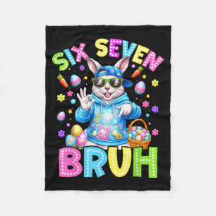Cute Bunny Six Seven Bruh 6 7 Meme 67 Happy Easter Fleece Blanket
