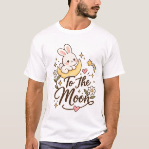 Cute Bunny To The Moon T-Shirt