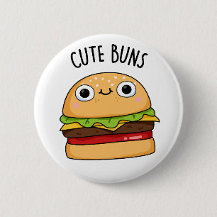 Cute Buns Funny Burger Pun  6 Cm Round Badge