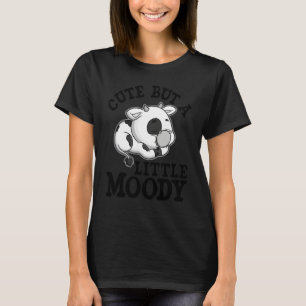 Cute But A Little Moody Cow Whisperer Animal T-Shirt