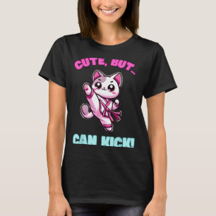 Cute But Can Kick Taekwondo Cat Funny Girls Karate T-Shirt
