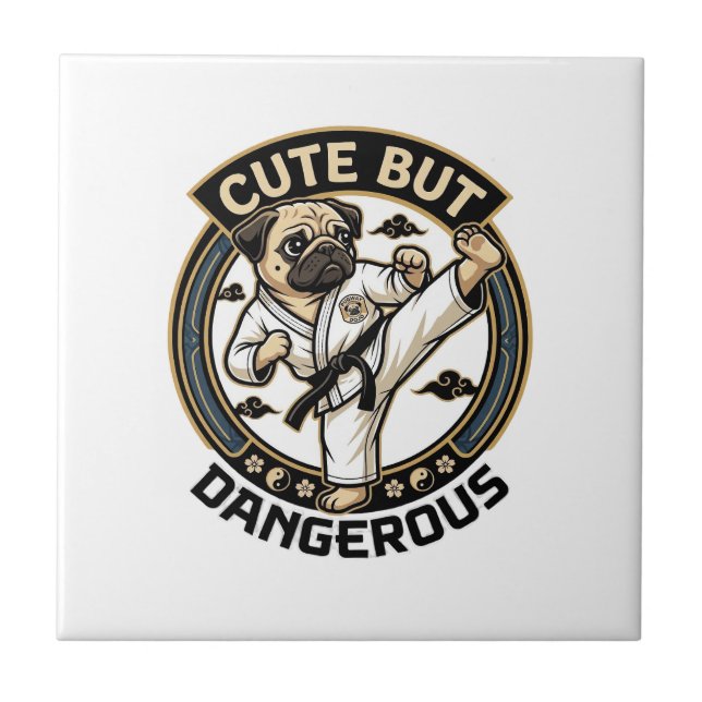 Cute But Dangerous Pug Dog Karate Kick_1 Ceramic Tile (Front)