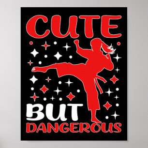 Cute But Dangerous Taekwondo Girl Karate Jiu Jitsu Poster