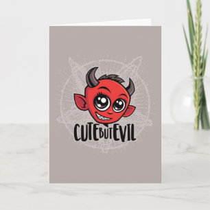 Cute But Evil Card