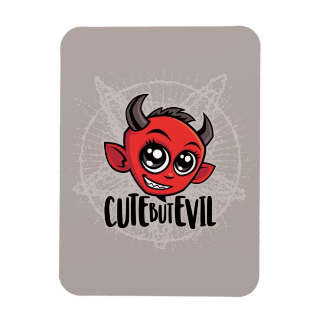 Cute But Evil Magnet (Vertical)