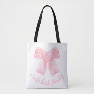 Cute but Feisty Bow Design Girly Sassy Quote Art Tote Bag