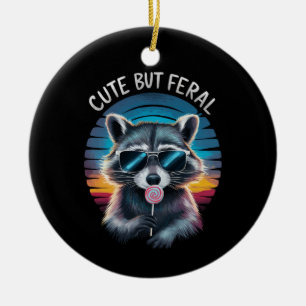 Cute But Feral Funny Racoon Ceramic Ornament