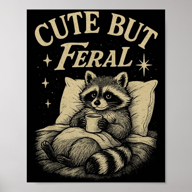 Cute But Feral Racoon Cosy Meme Coffee Chaos Vint Poster (Front)