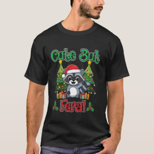Cute But Feral Racoon Santa Hat Xmas Tree Christm T-Shirt