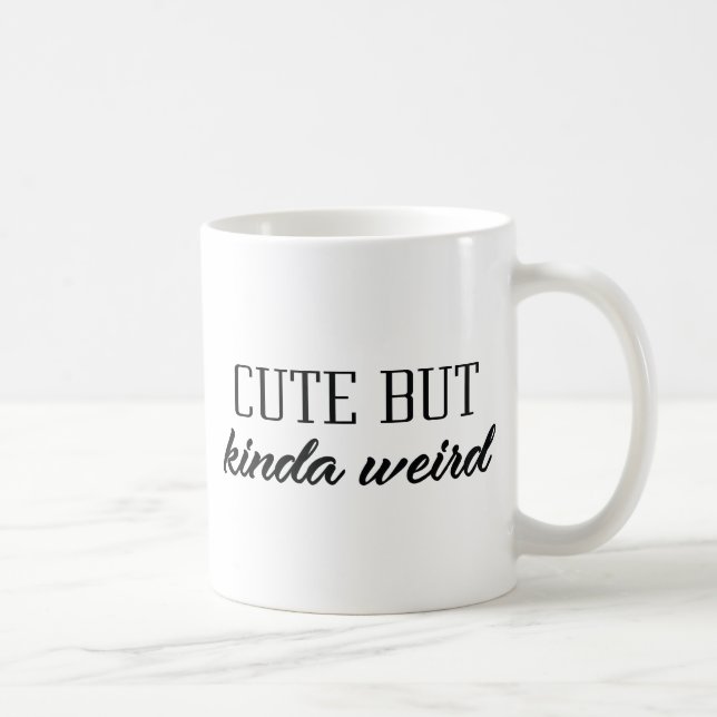 Cute But Kinda Weird Coffee Mug (Right)