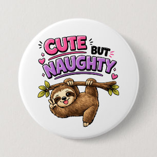 Cute but naughty sloth 7.5 cm round badge