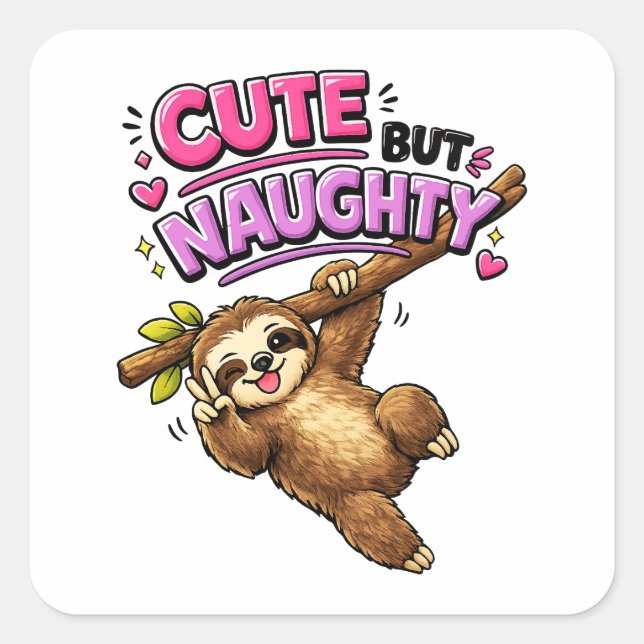 Cute but naughty sloth square sticker (Front)