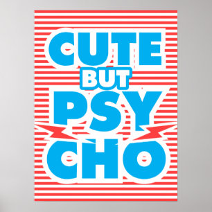 Cute But Psycho, model 2 Poster