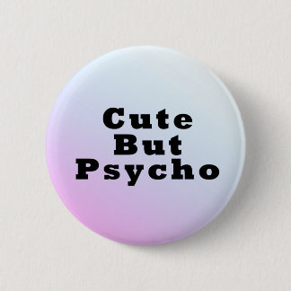 Cute But Psycho Pastel Goth Button