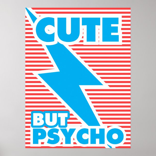 Cute But Psycho Poster (Front)