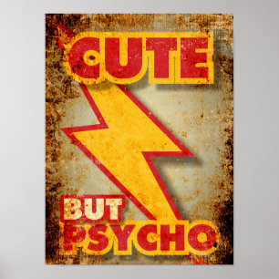 Cute But Psycho Poster