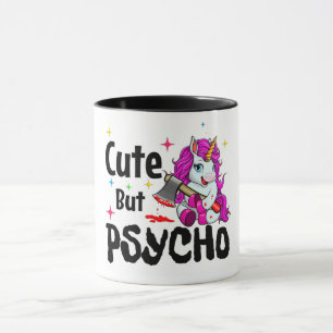 Cute But Psycho/Unicorn Mug