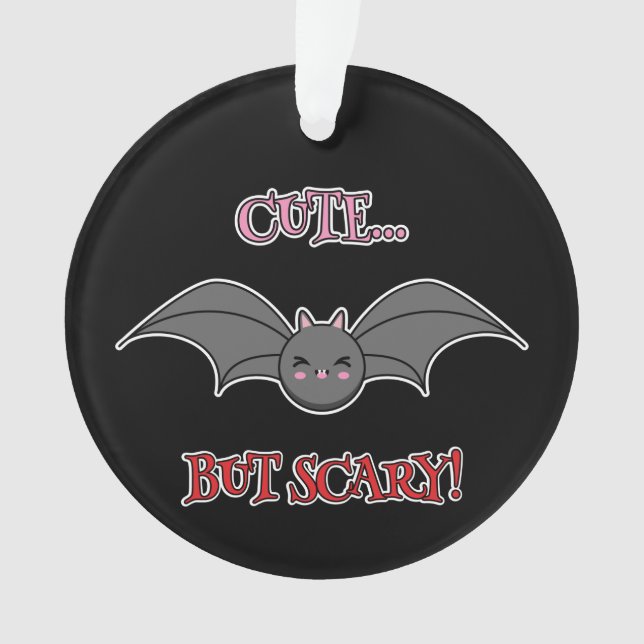 Cute but Scary Bat Ornament (Front)