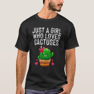 Cute Cactus Design For Women Girls Gardening Natur T-Shirt