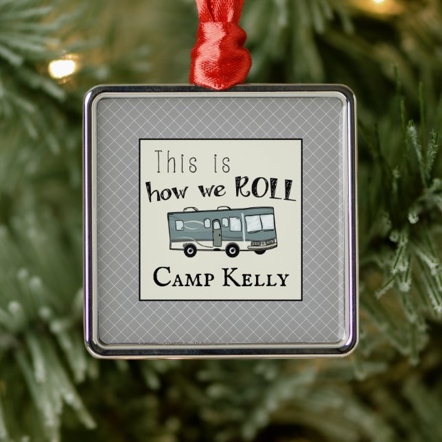 Cute Camping RV "This is How We Roll" Personalised Metal Ornament (Tree)