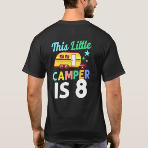 Cute Camping This Little Camper Is 8 Motorhome Cam T-Shirt