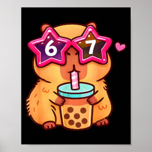 Cute capybara bubble tea lover 6 7 meme kawaii poster