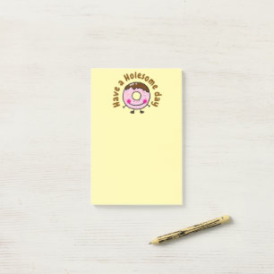 Cute Cartoon Doughnut Have A Holesome Day Food Pun Post-it Notes