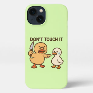 Cute cartoon duck "don't touch it" iPhone 13 case