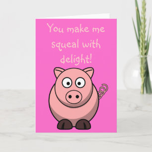 Cute Cartoon Pig - You make me squeal with delight Holiday Card