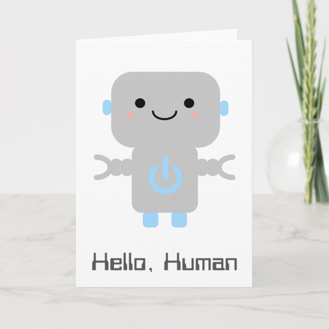 Cute Cartoon Robot | Hello Human Card (Front)