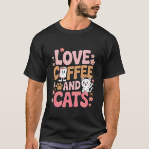 Cute Cat Coffee Drinkers Baristas Cafe Bistro Joke T-Shirt
