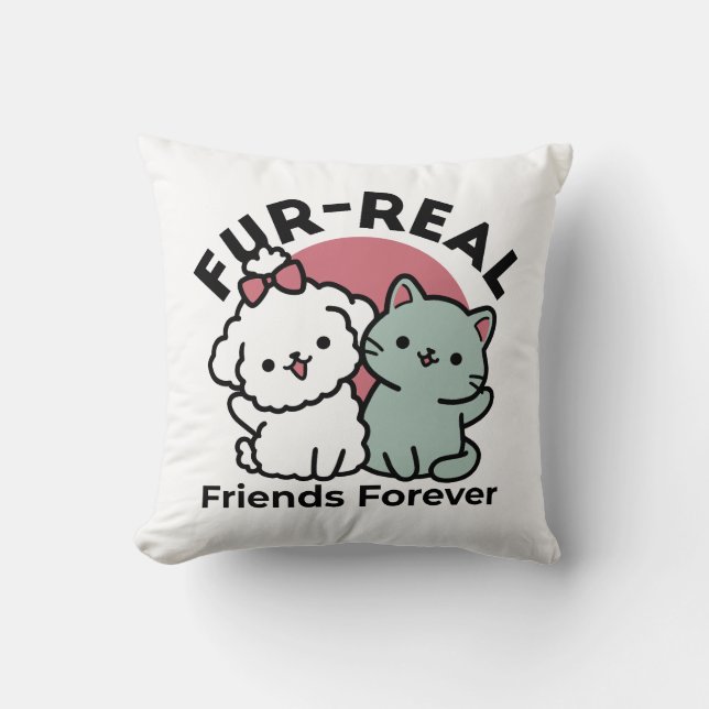 Cute Cat & Dog 'Fur-Real Friends Forever' Design Cushion (Front)