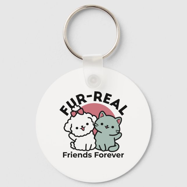 Cute Cat & Dog 'Fur-Real Friends Forever' Design Key Ring (Front)