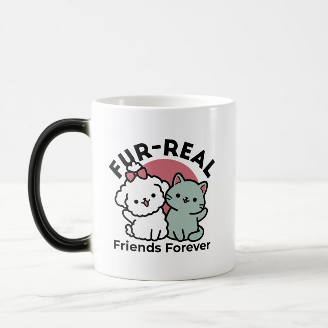 Cute Cat & Dog 'Fur-Real Friends Forever' Design Magic Mug (Left)