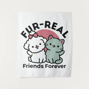 Cute Cat & Dog 'Fur-Real Friends Forever' Design Tapestry