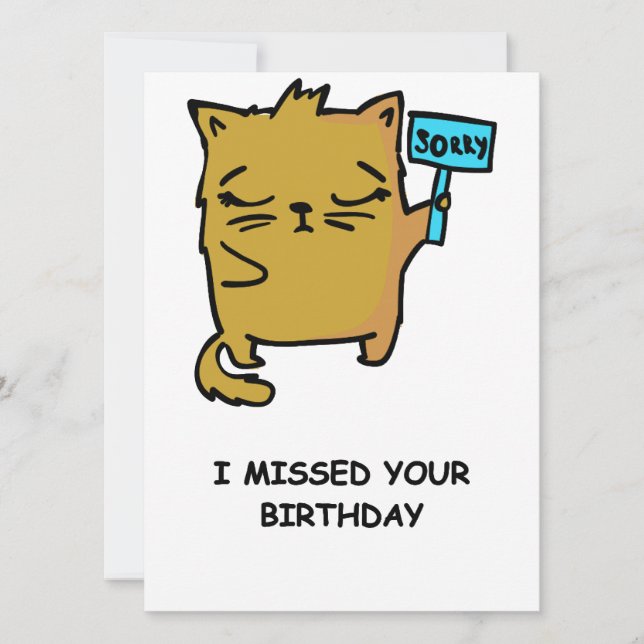 Cute Cat Funny Belated Birthday Card (Front)