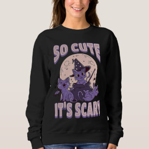 Cute cat Halloween outfit so cute it's scary Sweatshirt