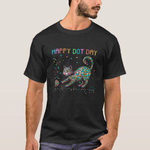 Cute Cat Happy DOT Day Feline Paint Adopt Mode Lov T-Shirt
