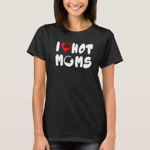 Cute Cat Heart Graphic I Love Hot Moms T-Shirt