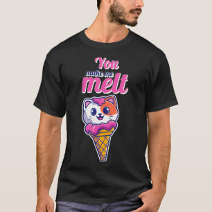 Cute Cat In A Cone You Make Me Melt Ice Cream Love T-Shirt