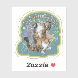 Cute Cat Life is Better With Cats Sticker