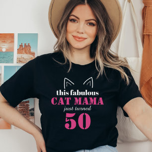 Cute Cat mama 50th birthday T-Shirt