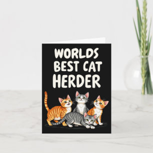 Cute Cat Mum Worlds Best Cat Herder Funny  Card
