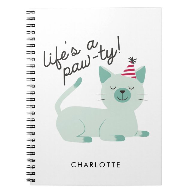 Cute Cat Quote | Life's A Paw-ty Custom Name Notebook (Front)