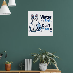 Cute Cat Save Water Environmental Awareness  Poster