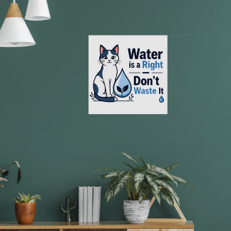 Cute Cat Save Water Environmental Awareness  Poster