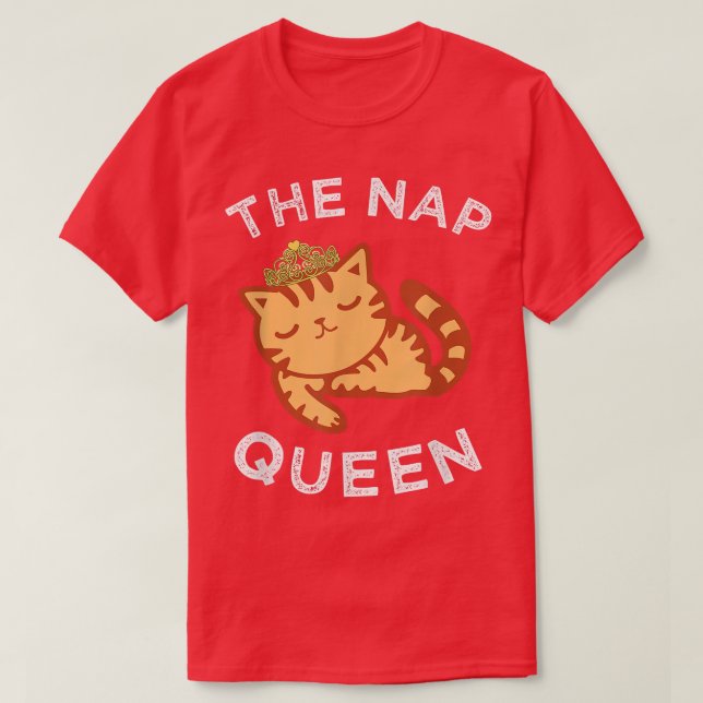 Cute Cat , The Nap Queen Kitty Tee  (Design Front)