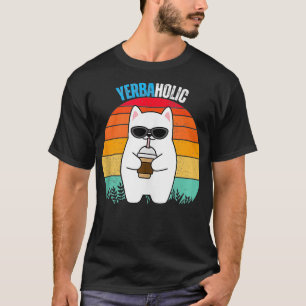 Cute Cat Yerbaholic Argentina Yebra Mate Tea Drink T-Shirt